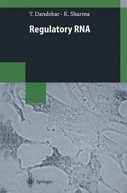 E-Book (pdf) Regulatory RNA von Thomas Dandekar, Kishor Sharma