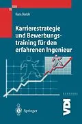 E-Book (pdf) Karrierestrategie und Bewerbungstraining für den erfahrenen Ingenieur von Hans Bürkle