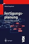 E-Book (pdf) Fertigungsplanung von Wilhelm Dangelmaier