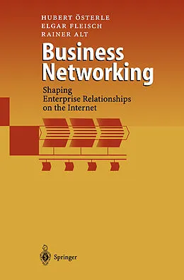 E-Book (pdf) Business Networking von Hubert Österle, Elgar Fleisch, Rainer Alt