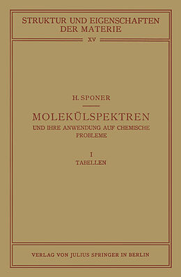 Kartonierter Einband Molekülspektren und ihre Anwendung auf Chemische Probleme von H. Sponer