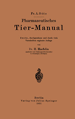 Kartonierter Einband Pharmazeutisches Tier-Manual von Fr. A. Otto, H. Haefelin