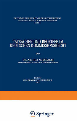 Kartonierter Einband Tatsachen und Begriffe im Deutschen Kommissionsrecht von Arthur Nußbaum