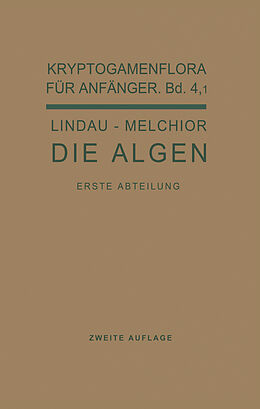 Kartonierter Einband Die Algen von Gustav Lindau, Hans Melchior