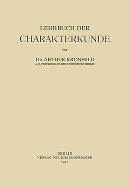Kartonierter Einband Lehrbuch der Charakterkunde von Arthur Kronfeld