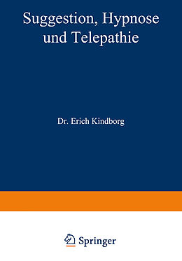 Kartonierter Einband Suggestion, Hypnose und Telepathie von NA Kindborg