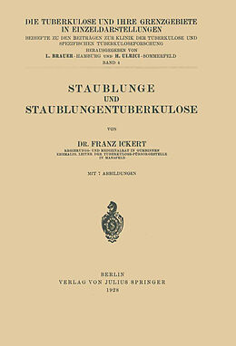 Kartonierter Einband Staublunge und Staublungentuberkulose von Franz Ickert