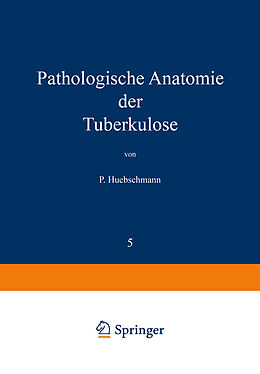 Kartonierter Einband Pathologische Anatomie der Tuberkulose von P. Huebschmann