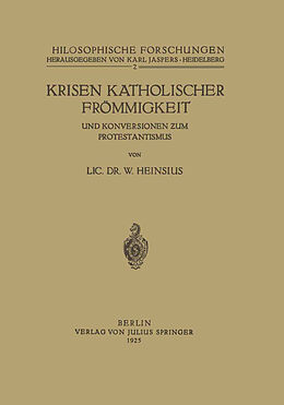 Kartonierter Einband Krisen Katholischer Frömmigkeit und Konversionen zum Protestantismus von W. Heinsius