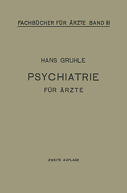 Kartonierter Einband Psychiatrie für Ärzte von Hans W. Gruhle