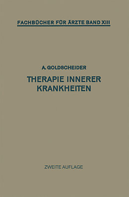 Kartonierter Einband Therapie Innerer Krankheiten von Alfred Goldscheider