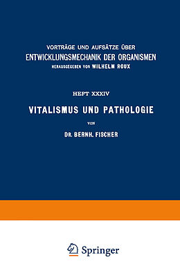Kartonierter Einband Vitalismus und Pathologie von Bernh. Fischer