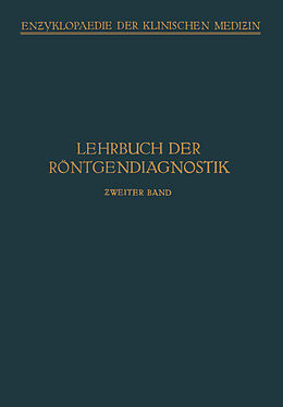 Kartonierter Einband Lehrbuch der Röntgendiagnostik von M. Bürger, F.M. Groedel, C. Kaestle