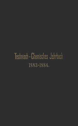 Kartonierter Einband Technisch-Chemisches Jahrbuch 18831884 von Rudolf Biedermann