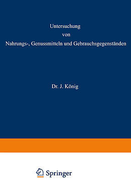 Kartonierter Einband Untersuchung von Nahrungs-, Genussmitteln und Gebrauchsgegenständen von A. Beythien, A. Bömer, P. Hasenkamp