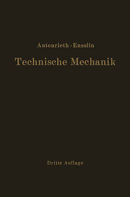 Kartonierter Einband Technische Mechanik von E. Autenrieth, Max Ensslin