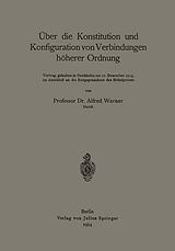 E-Book (pdf) Über die Konstitution und Konfiguration von Verbindungen höherer Ordnung von Alfred Werner