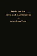 E-Book (pdf) Statik für den Eisen- und Maschinenbau von Georg Unold