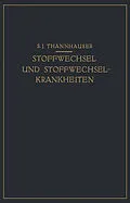 E-Book (pdf) Lehrbuch des Stoffwechsels und der Stoffwechsel-Krankheiten von S. J. Thannhauser