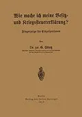 E-Book (pdf) Wie mache ich meine Besitz- und Kriegssteuererklärung? von G. Strutz