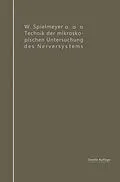 E-Book (pdf) Technik der mikroskopischen Untersuchung des Nervensystems von W. Spielmeyer