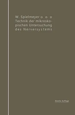 E-Book (pdf) Technik der mikroskopischen Untersuchung des Nervensystems von W. Spielmeyer