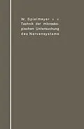 E-Book (pdf) Technik der mikroskopischen Untersuchung des Nervensystems von W. Spielmeyer