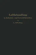 E-Book (pdf) Luftbehandlung in Industrie- und Gewerbebetrieben von L. Silberberg