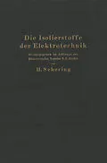 E-Book (pdf) Die Isolierstoffe der Elektrotechnik von H. Schering