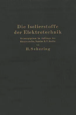 E-Book (pdf) Die Isolierstoffe der Elektrotechnik von H. Schering
