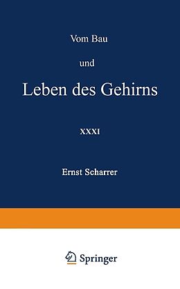 E-Book (pdf) Vom Bau und Leben des Gehirns von Ernst Scharrer