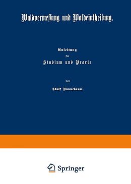 E-Book (pdf) Waldvermessung und Waldeintheilung von Adolf Runnebaum