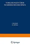 E-Book (pdf) Vorlesungen über Numerisches Rechnen von C. Runge, H. König