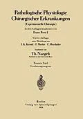 E-Book (pdf) Pathologische Physiologie Chirurgischer Erkrankungen von Franz Rost, F.K. Kessel, F. Merke