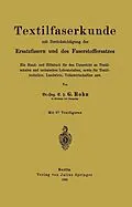 E-Book (pdf) Textilfaserkunde mit Berücksichtigung der Ersatzfasern und des Faserstoffersatzes von G. Rohn