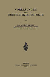 E-Book (pdf) Vorlesungen Über Boden-Mikrobiologie von August Rippel