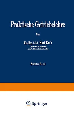 E-Book (pdf) Praktische Getriebelehre von Kurt Rauh