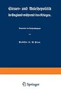 E-Book (pdf) Steuer- und Anleihepolitik in England während des Krieges von W. Prion