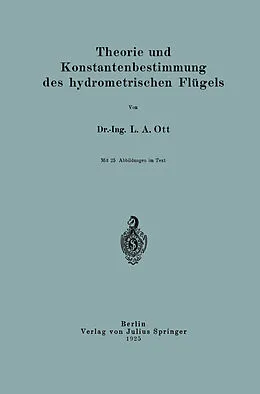 E-Book (pdf) Theorie und Konstantenbestimmung des hydrometrischen Flügels von L. A. Ott