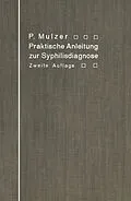 E-Book (pdf) Praktische Anleitung zur Syphilisdiagnose auf biologischem Wege von Paul Mulzer
