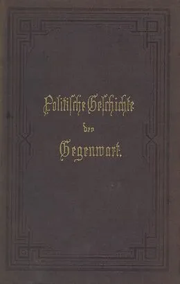 E-Book (pdf) Politische Geschichte der Gegenwart von Wilhelm Müller