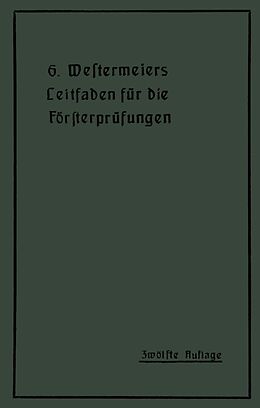 E-Book (pdf) Westermeiers Leitfaden für die Försterprüfungen von H. Müller