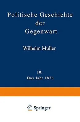 E-Book (pdf) Politische Geschichte der Gegenwart von Wilhelm Müller