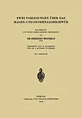 E-Book (pdf) Zwei Vorlesungen über das Magen- und Duodenalgeschwür von Berkeley Moynihan, P. Clairmont