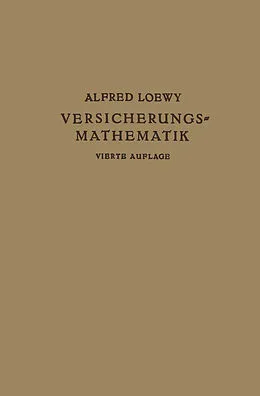 E-Book (pdf) Versicherungs-Mathematik von Alfred Loewy