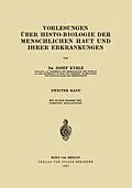 E-Book (pdf) Vorlesungen über Histo-Biologie der Menschlichen Haut und ihrer Erkrankungen von Josef Kyrle