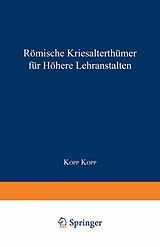 E-Book (pdf) Römische Literaturgeschichte und Alterthümer, für höhere Lehranstalten von Kopp Dr. Kopp