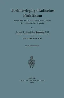 E-Book (pdf) Technisch-physikalisches Praktikum von O. Knoblauch, W. Koch