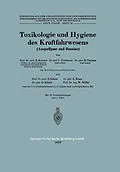E-Book (pdf) Toxikologie und Hygiene des Kraftfahrwesens (Auspuffgase und Benzine) von E. Keeser, V. Froboese, R. Turnau