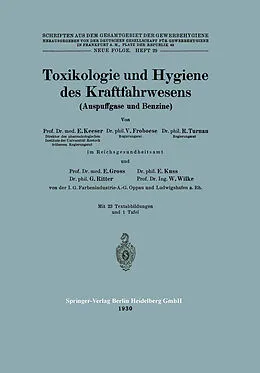 E-Book (pdf) Toxikologie und Hygiene des Kraftfahrwesens (Auspuffgase und Benzine) von E. Keeser, V. Froboese, R. Turnau
